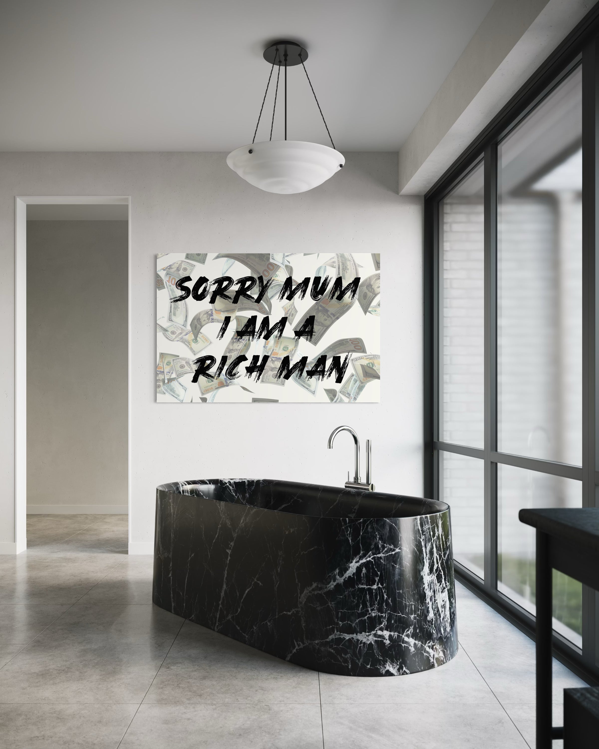 Wall art with "SORRY MUM I AM A RICH MAN" black text on white collage background
